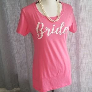 - Bride T-shirt Pink NWOT🩷